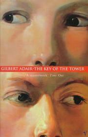 The Key of the Tower by Gilbert Adair