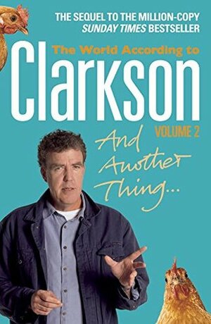 And Another Thing by Jeremy Clarkson