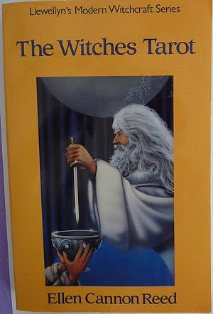 The Witches Tarot by Ellen Cannon Reed