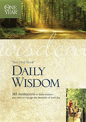 The One Year Book of Daily Wisdom by Neil S. Wilson