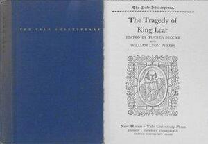 The Yale Shakespeare: The Tragedy of King Lear by William Lyon Phelps, Charles Frederick Tucker Brooke, William Shakespeare