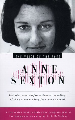 The Voice of the Poet: Anne Sexton by Anne Sexton, Henri Cole, J.D. McClatchy