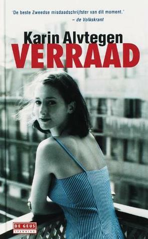 Verraad by Edith Sybesma, Karin Alvtegen