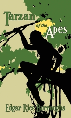 Tarzan of the Apes: The Original 1914 Edition by Edgar Rice Burroughs