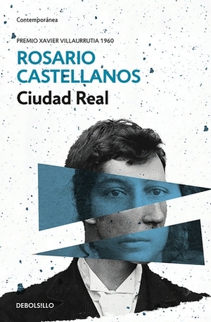 Ciudad real/ Royal City by Rosario Castellanos