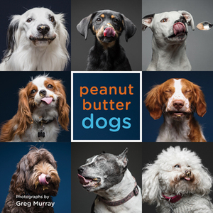 Peanut Butter Dogs by Greg Murray