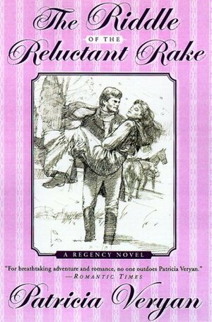 The Riddle of the Reluctant Rake by Patricia Veryan