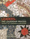 Leaders and the Leadership Process by Jon Pierce, John Newstrom