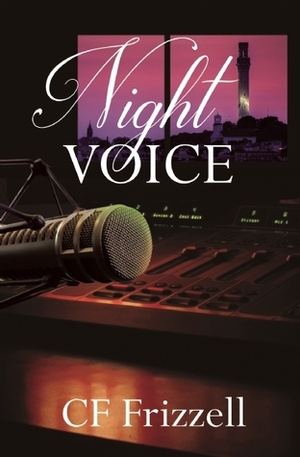 Night Voice by C.F. Frizzell