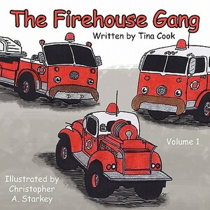 The Firehouse Gang by Tina Cook