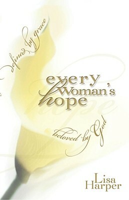 Every Woman's Hope by Lisa Harper