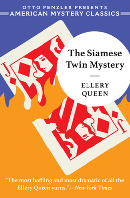 The Siamese Twin Mystery by Ellery Queen