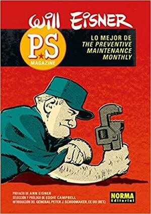 PS Magazine : lo mejor de The Preventive Maintenance Monthly by Eddie Campbell, Will Eisner