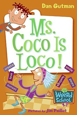 Ms. Coco Is Loco! by Dan Gutman