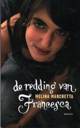 De redding van Francesca by Melina Marchetta, Bea de Koster