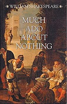 Much ado about Nothing by William Shakespeare