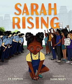 Sarah Rising by Deann Wiley, Ty Chapman