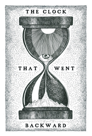 The Clock That Went Backwards by Edward Page Mitchell