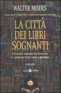 La città dei libri sognanti by Walter Moers, Umberto Gandini