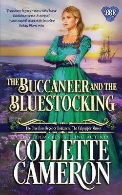 The Buccaneer and the Bluestocking by Collette Cameron