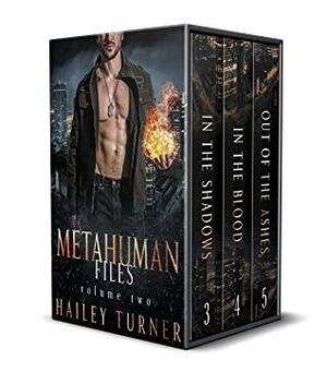 Metahuman Files Volume Two by Hailey Turner