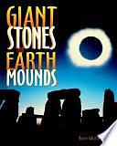 Giant Stones and Earth Mounds by Tom McGowen