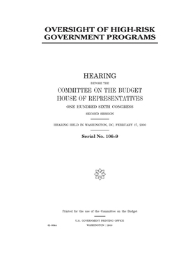 Oversight of high-risk government programs by United States Congress, Committee on the Budget (house), United States House of Representatives