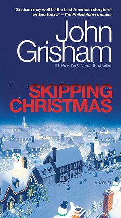 Skipping Christmas by John Grisham