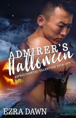 Admirer's Halloween by Ezra Dawn