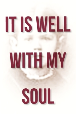 It Is Well With My Soul by David Maegraith, Taylor Brown