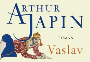 Vaslav by Arthur Japin