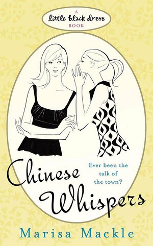 Chinese Whispers by Marisa Mackle