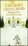 The Emperor's Gruckle Hound by Chris Riddell, Kathryn Cave