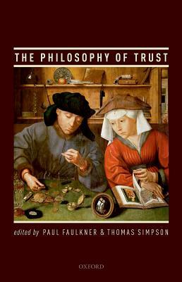 The Philosophy of Trust by 
