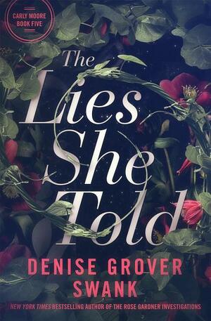 The Lies She Told by Denise Grover Swank