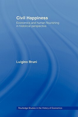 Civil Happiness by Luigino Bruni