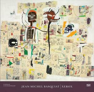 Jean-Michel Basquiat: Xerox by 
