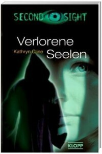 Verlorene Seelen by Kerstin Schürmann, Sabine Rahn, Kathryn Cline