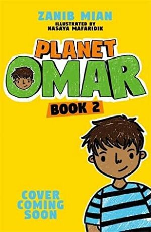 Unexpected Super Spy: Book 2 (Planet Omar) by Nasaya Mafaridik, Zanib Mian