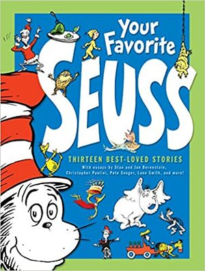 Your Favorite Seuss: A Baker's Dozen by the One and Only Dr. Seuss by Dr. Seuss
