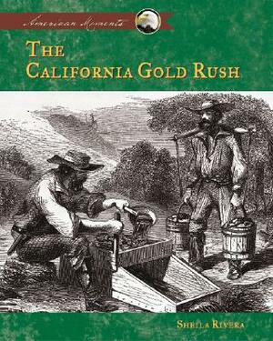 California Gold Rush by Sheila Rivera