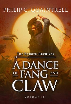 A Dance of Fang and Claw by Philip C. Quaintrell