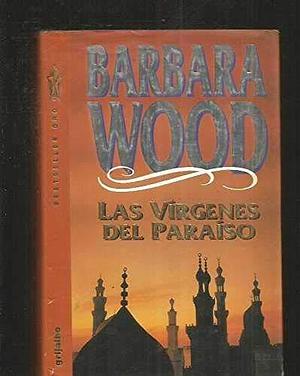 KART) VIRGENES DEL PARAISO,LAS by Barbara Wood, Barbara Wood