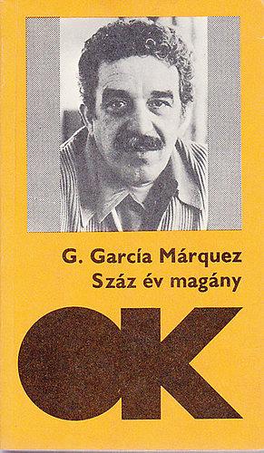 Száz év magány by Gabriel García Márquez