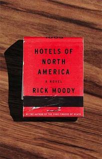 Hotels of North America by Rick Moody