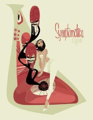 Symptomatica by Ragnar
