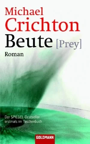 Beute: Roman by Michael Crichton