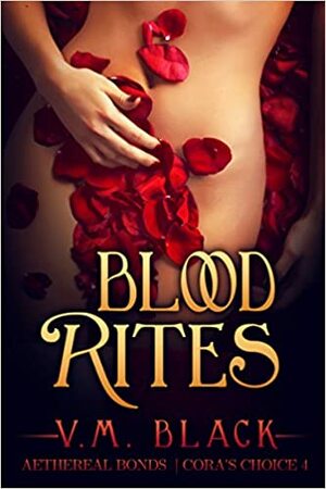 Blood Rites by V.M. Black