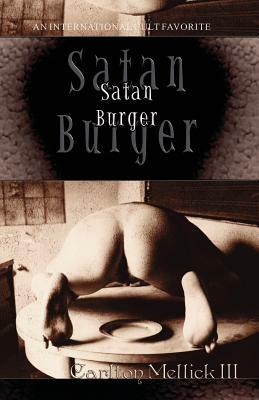 Satan Burger by Carlton Mellick III