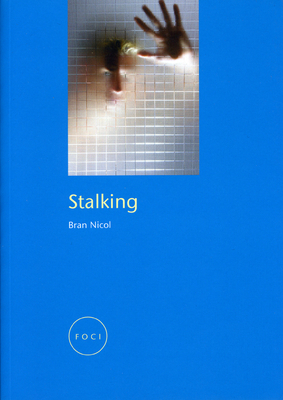 Stalking by Bran Nicol